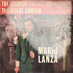 Mario Lanza - The Student Prince And The Great Caruso mp3 album