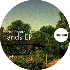 Matias Bagato - Hands EP mp3 album