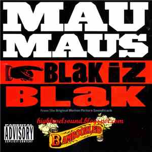 Mau Maus  - Blak Iz Blak mp3 album
