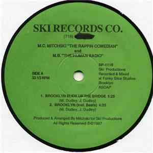 M.C. Mitchski "The Rappin Comedian" And M.B. "The Human Radio" - Brooklyn Blew Up The Bridge mp3 album