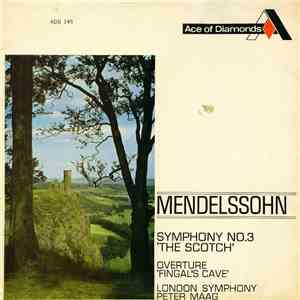 Mendelssohn - Symphony No. 3 'The Scotch' / Overture 'Fingal's Cave mp3 album