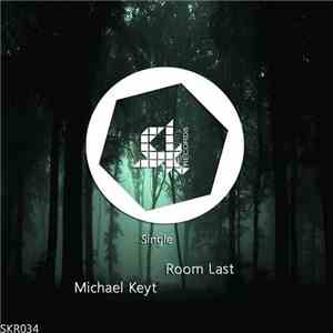 Michael Keyt - Room Last mp3 album