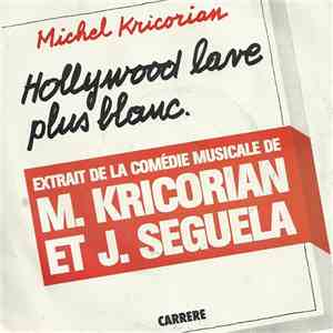 Michel Kricorian - Hollywood Lave Plus Blanc mp3 album