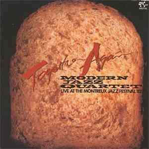 Modern Jazz Quartet - Together Again! Live At The Montreux Jazz Festival '82 mp3 album