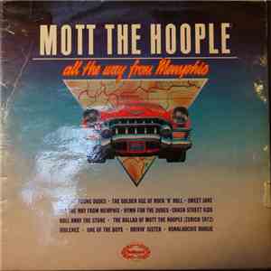 Mott The Hoople - All The Way From Memphis mp3 album