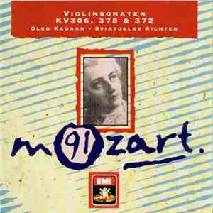 Mozart, Oleg Kagan, Sviatoslav Richter - Violinsonaten KV 306, 378 & 372 mp3 album