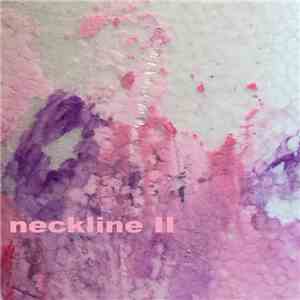 Neckline - Neckline II mp3 album
