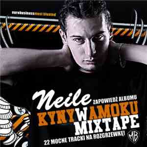 Neile - Kyny W Amoku Mixtape mp3 album