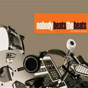 Nobody Beats The Beats - The Second Coming mp3 album