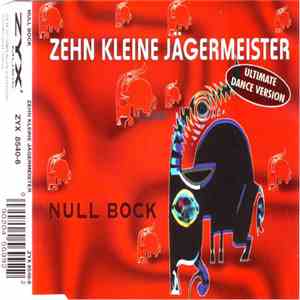 Null Bock - Zehn Kleine Jägermeister mp3 album