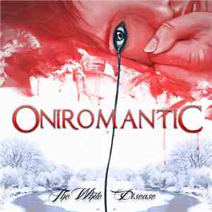 Oniromantic - The White Disease mp3 album