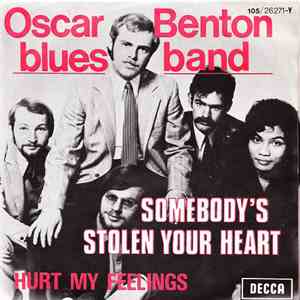 Oscar Benton Blues Band - Somebody's Stolen Your Heart mp3 album