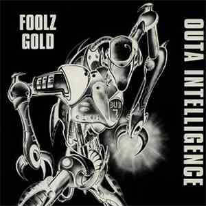 Outa Intelligence - Foolz Gold mp3 album