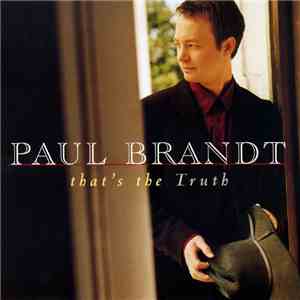 Paul Brandt - That's The Truth mp3 album