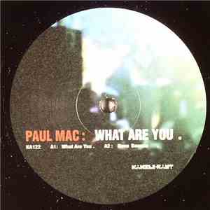 Paul Mac - What Are You mp3 album