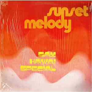 Peter Alan And His Orchestra - Sunset Melody (Sax Hawai Special) mp3 album