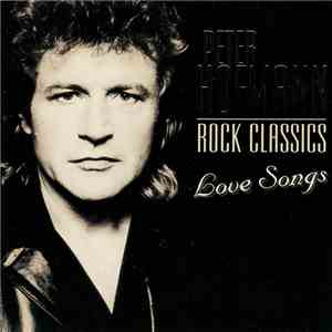 Peter Hofmann - Rock Classics - Love Songs mp3 album