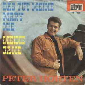 Peter Horten - Das Tut Meine Mary Nie mp3 album