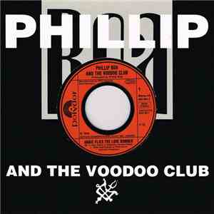 Phillip Boa And The Voodoo Club - Annie Flies The Love Bomber mp3 album