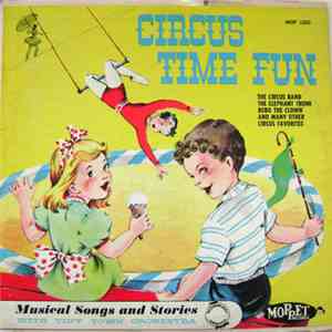 Phillip Nevan And Bill Slades Orchestra - Circus Time Fun mp3 album