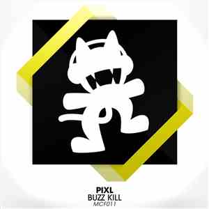 PIXL  - Buzz Kill mp3 album