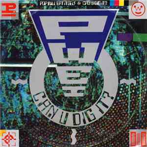 Pop Will Eat Itself - Can U Dig It? mp3 album