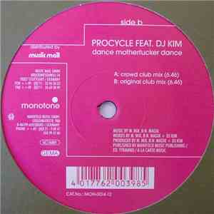 Procycle Feat. DJ Kim - Dance Motherfucker Dance mp3 album