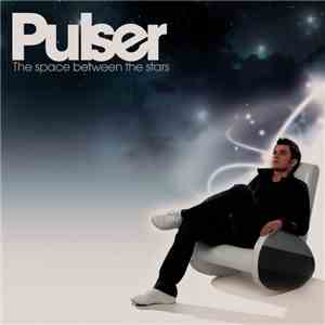 Pulser - The Space Between The Stars mp3 album