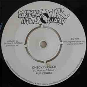 Pupiddhru / Ghetto Eden Feat. Malick - Check Di Gyaal / Troa La Forza mp3 album