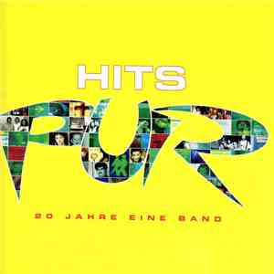 Pur - Hits Pur - 20 Jahre Eine Band mp3 album