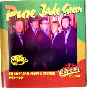 Pure Jade Green - The Jades Of El Campo & Houston 1965-1969 mp3 album