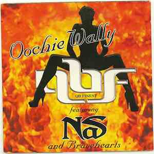 QB Finest Featuring Nas And Bravehearts - Oochie Wally mp3 album