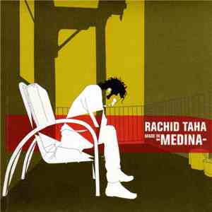 Rachid Taha - Made In Medina mp3 album