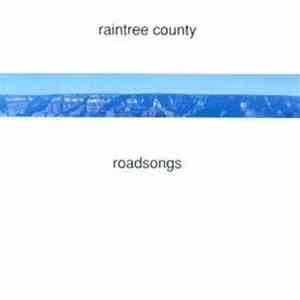 Raintree County - Roadsongs mp3 album