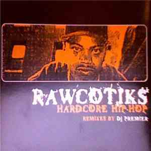 Rawcotiks - Hardcore Hip-Hop mp3 album