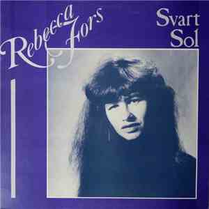 Rebecca Fors with Orientexpressen - Svart Sol mp3 album