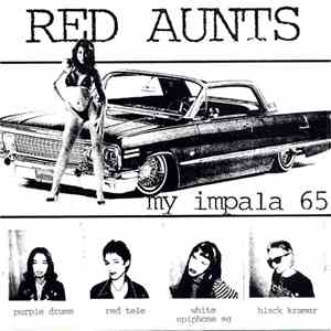 Red Aunts / Claw Hammer - My Impala '65 / Car Down Again mp3 album