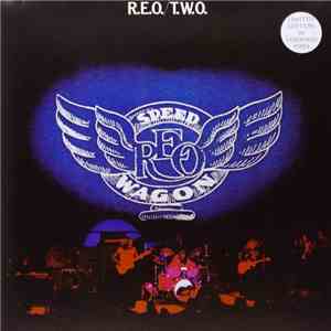 R.E.O. Speedwagon - R.E.O./T.W.O. mp3 album