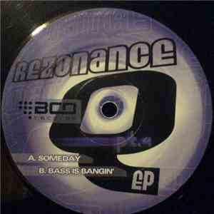 Rezonance Q - Someday / Bass Is Bangin' mp3 album