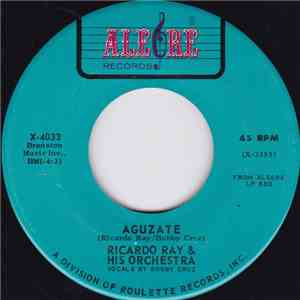 Ricardo Ray & His Orchestra - Aguzate / Amparo Arrebato mp3 album