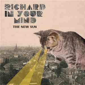 Richard In Your Mind - The New Sun mp3 album