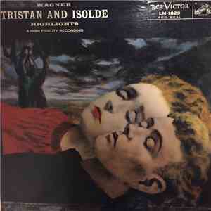 Richard Wagner - Tristan And Isolde Highlights mp3 album