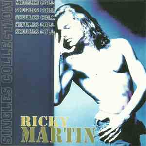 Ricky Martin - Singles Collection mp3 album