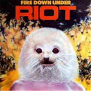 Riot  - Fire Down Under mp3 album