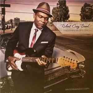 Robert Cray Band - Nothin But Love mp3 album