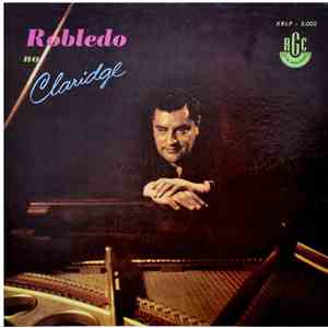 Robledo E Seu Conjunto - Robledo No Claridge mp3 album