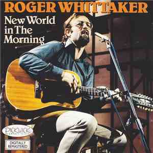 Roger Whittaker - New World In The Morning mp3 album