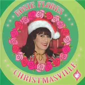 Rosie Flores - Christmasville mp3 album