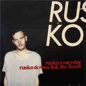 Rusko - Everyday / Lick The Lizard mp3 album