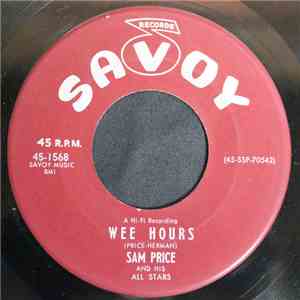 Sam Price And His All Stars - Wee Hours / Honky Tonk Caboose mp3 album